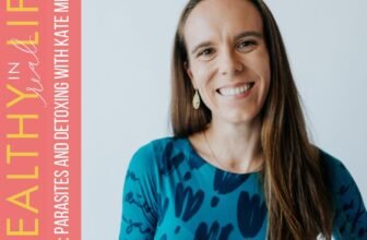 172: Parasites and detoxing with Kate Mills